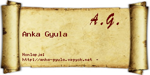 Anka Gyula névjegykártya